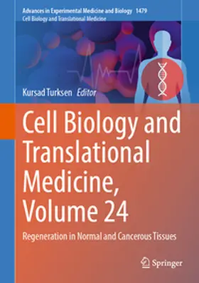 Turksen |  Cell Biology and Translational Medicine, Volume 24 | Buch |  Sack Fachmedien