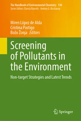 López de Alda / Postigo / Žonja |  Screening of Pollutants in the Environment | eBook | Sack Fachmedien