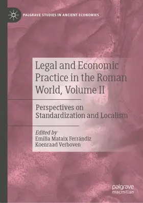 Mataix Ferrándiz / Verboven |  Legal and Economic Practice in the Roman World, Volume II | Buch |  Sack Fachmedien