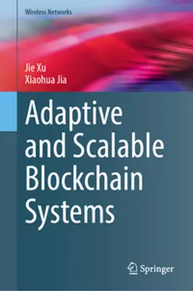 Xu / Jia | Adaptive and Scalable Blockchain Systems | E-Book | sack.de