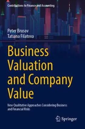 Brusov / Filatova | Business Valuation and Company Value | Buch | 978-3-031-90849-1 | www.sack.de
