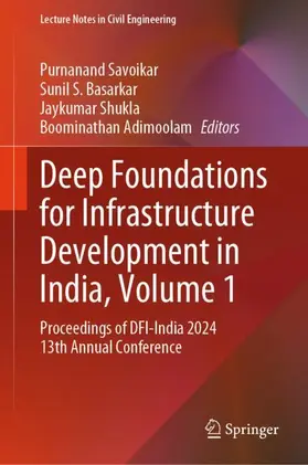 Savoikar / Basarkar / Shukla |  Deep Foundations for Infrastructure Development in India, Volume 1 | Buch |  Sack Fachmedien
