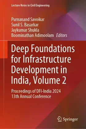 Savoikar / Basarkar / Shukla |  Deep Foundations for Infrastructure Development in India, Volume 2 | Buch |  Sack Fachmedien