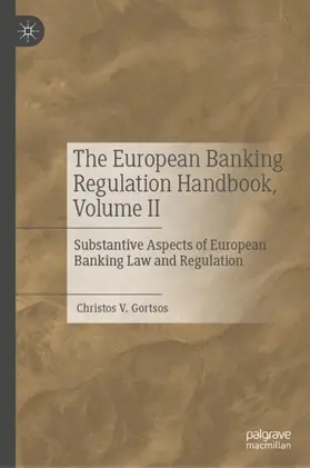 Gortsos |  The European Banking Regulation Handbook, Volume II | Buch |  Sack Fachmedien