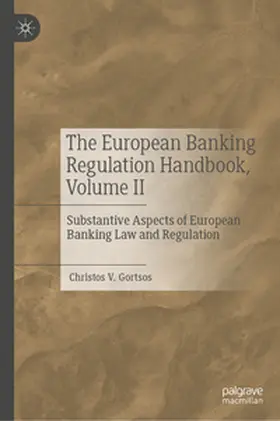 Gortsos |  The European Banking Regulation Handbook, Volume II | eBook | Sack Fachmedien