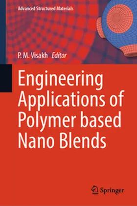 Visakh |  Engineering Applications of Polymer based Nano Blends | eBook | Sack Fachmedien