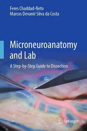 Chaddad-Neto / Costa |  Microneuroanatomy and Lab | Buch |  Sack Fachmedien