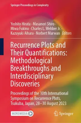 Hirata / Shiro / Fukino |  Recurrence Plots and Their Quantifications: Methodological Breakthroughs and Interdisciplinary Discoveries | Buch |  Sack Fachmedien