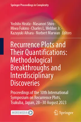 Hirata / Shiro / Fukino | Recurrence Plots and Their Quantifications: Methodological Breakthroughs and Interdisciplinary Discoveries | E-Book | sack.de