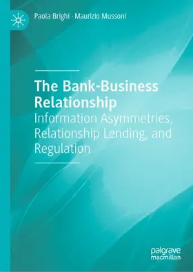 Brighi / Mussoni |  The Bank-Business Relationship | Buch |  Sack Fachmedien