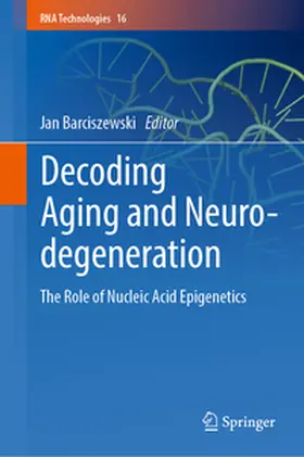 Barciszewski |  Decoding Aging and Neurodegeneration | eBook | Sack Fachmedien