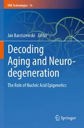 Barciszewski |  Decoding Aging and Neurodegeneration | Buch |  Sack Fachmedien