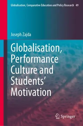 Zajda |  Globalisation, Performance Culture and Students' Motivation | Buch |  Sack Fachmedien