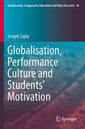 Zajda | Globalisation, Performance Culture and Students' Motivation | Buch | 978-3-031-91157-6 | www.sack.de