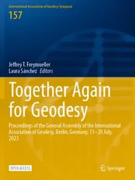 Freymueller / Sánchez |  Together Again for Geodesy | Buch |  Sack Fachmedien