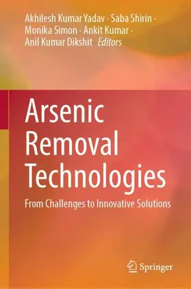 Yadav / Shirin / Simon |  Arsenic Removal Technologies | Buch |  Sack Fachmedien