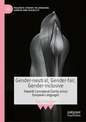 Pfalzgraf |  Gender-neutral, Gender-fair, Gender-inclusive | eBook | Sack Fachmedien