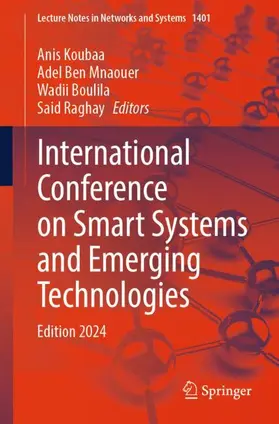 Koubaa / Mnaouer / Boulila |  International Conference on Smart Systems and Emerging Technologies | Buch |  Sack Fachmedien