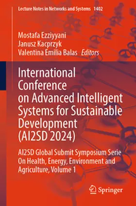 Ezziyyani / Kacprzyk / Balas | International Conference on Advanced Intelligent Systems for Sustainable Development (AI2SD 2024) | E-Book | sack.de