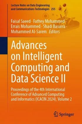 Saeed / Mohammed / Basurra |  Advances on Intelligent Computing and Data Science II | Buch |  Sack Fachmedien
