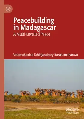 Razakamaharavo | Peacebuilding in Madagascar | Buch | 978-3-031-91382-2 | www.sack.de