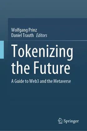 Prinz / Trauth |  Tokenizing the Future | Buch |  Sack Fachmedien