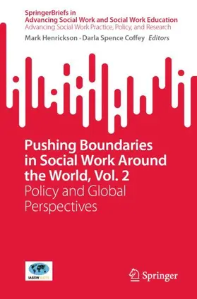 Henrickson / Coffey |  Pushing Boundaries in Social Work Around the World, Vol. 2 | Buch |  Sack Fachmedien