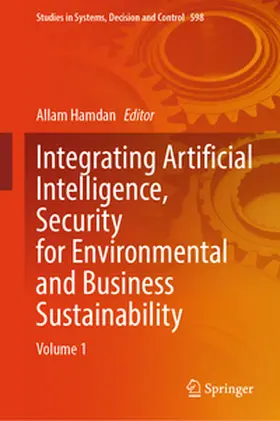 Hamdan |  Integrating Artificial Intelligence, Security for Environmental and Business Sustainability | eBook | Sack Fachmedien