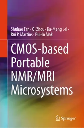 Fan / Zhou / Lei |  CMOS-based Portable NMR/MRI Microsystems | Buch |  Sack Fachmedien