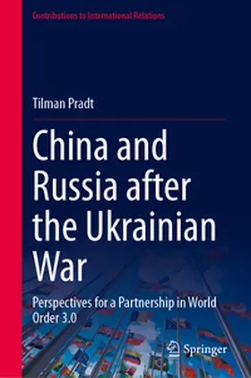 Pradt |  China and Russia after the Ukrainian War | eBook | Sack Fachmedien