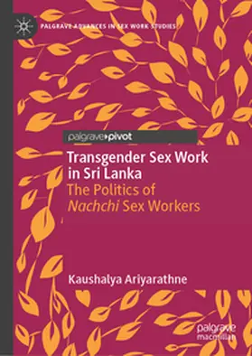 Ariyarathne |  Transgender Sex Work in Sri Lanka | eBook | Sack Fachmedien