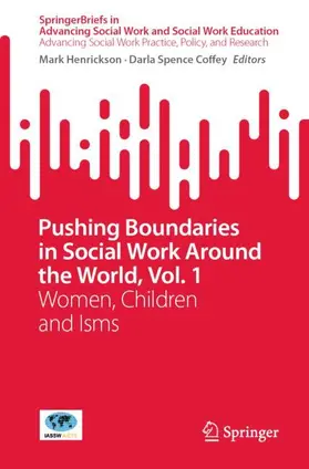 Henrickson / Coffey |  Pushing Boundaries in Social Work Around the World, Vol. 1 | Buch |  Sack Fachmedien