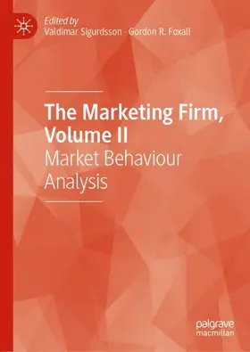 Sigurdsson / R. Foxall |  The Marketing Firm, Volume II | Buch |  Sack Fachmedien