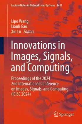 Wang / Lu / Gao |  Innovations in Images, Signals, and Computing | Buch |  Sack Fachmedien
