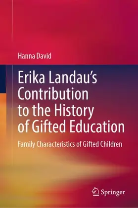 David |  Erika Landau's Contribution to the History of Gifted Education | Buch |  Sack Fachmedien
