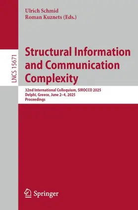 Kuznets / Schmid |  Structural Information and Communication Complexity | Buch |  Sack Fachmedien