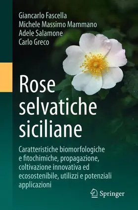 Fascella / Mammano / Salamone | Rose selvatiche siciliane | Buch | 978-3-031-91738-7 | www.sack.de