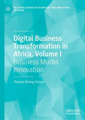Anning-Dorson |  Digital Business Transformation in Africa, Volume I | Buch |  Sack Fachmedien
