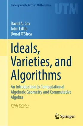 Cox / Little / O'Shea |  Ideals, Varieties, and Algorithms | Buch |  Sack Fachmedien