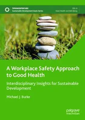 Burke |  A Workplace Safety Approach to Good Health | Buch |  Sack Fachmedien