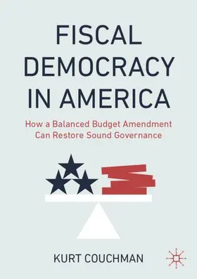 Couchman |  Fiscal Democracy in America | Buch |  Sack Fachmedien