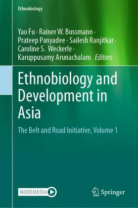 Fu / Bussmann / Panyadee |  Ethnobiology and Development in Asia | Buch |  Sack Fachmedien