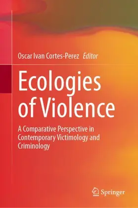 Cortes-Perez |  Ecologies of Violence | Buch |  Sack Fachmedien
