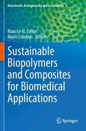 Collins / Culebras |  Sustainable Biopolymers and Composites for Biomedical Applications | Buch |  Sack Fachmedien