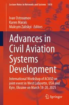 Ostroumov / Marais / Zaliskyi | Advances in Civil Aviation Systems Development | E-Book | www.sack.de