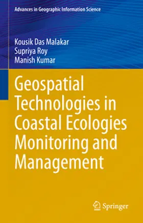 Malakar / Roy / Kumar |  Geospatial Technologies in Coastal Ecologies Monitoring and Management | eBook | Sack Fachmedien