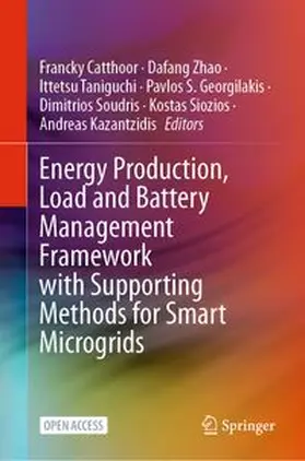 Catthoor / Taniguchi / Georgilakis | Energy Production, Load and Battery Management Framework with Supporting Methods for Smart Microgrids | Buch | 978-3-031-92027-1 | www.sack.de