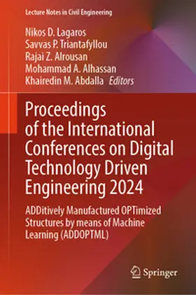 Lagaros / Triantafyllou / Alrousan | Proceedings of the International Conferences on Digital Technology Driven Engineering 2024 | E-Book | www.sack.de
