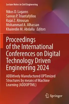 Lagaros / Triantafyllou / Alrousan |  Proceedings of the International Conferences on Digital Technology Driven Engineering 2024 | Buch |  Sack Fachmedien