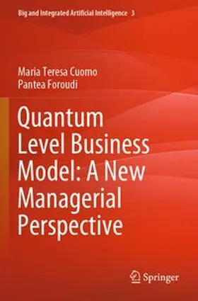 Cuomo / Foroudi | Quantum Level Business Model: A New Managerial Perspective | Buch | 978-3-031-92054-7 | www.sack.de